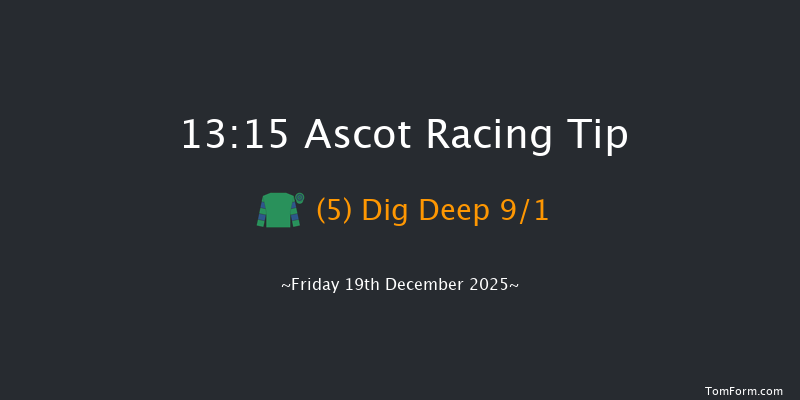 Ascot 13-15 (Class 3) 21f Sat 22nd Nov 2025