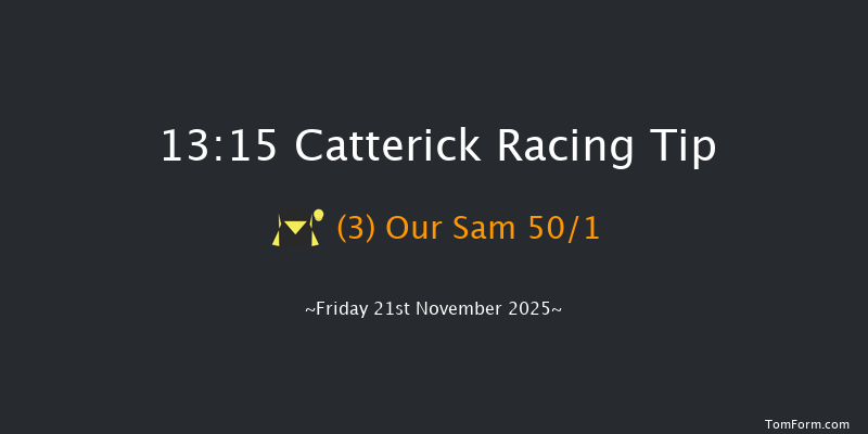 Catterick 13-15 (Class 4) 25f Tue 28th Oct 2025