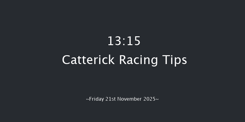 Catterick 13-15 (Class 4) 25f Tue 28th Oct 2025