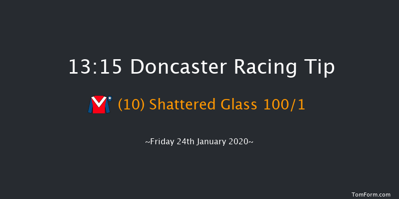 Doncaster 13:15 Maiden Hurdle (Class 5) 19f Tue 14th Jan 2020