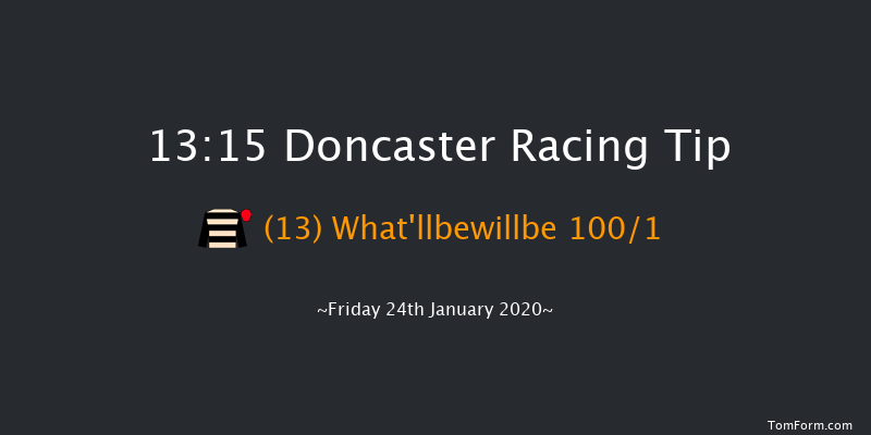 Doncaster 13:15 Maiden Hurdle (Class 5) 19f Tue 14th Jan 2020