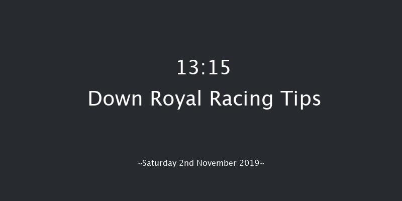 Down Royal 13:15 Maiden Hurdle 16f Fri 1st Nov 2019
