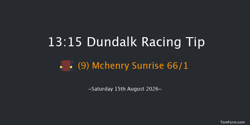 Dundalk 13-15 5f Sun 12th Jul 2026