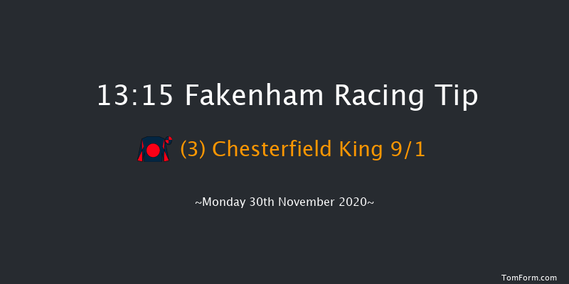 Racing Is Everyone's Sport Handicap Chase Fakenham 13:15 Handicap Chase (Class 4) 21f Tue 17th Nov 2020