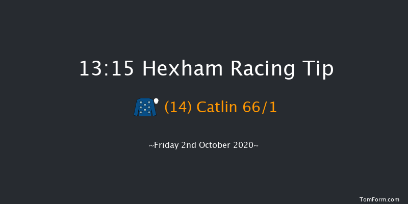 carpetgallop.co.uk Mares' Handicap Hurdle Hexham 13:15 Handicap Hurdle (Class 4) 20f Tue 15th Sep 2020