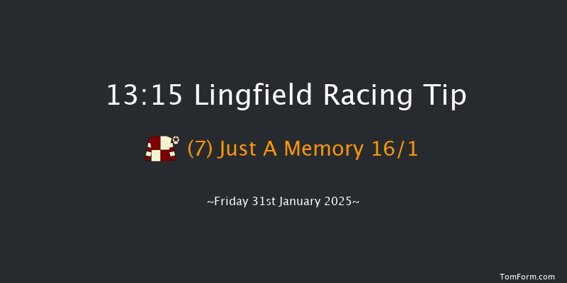 Lingfield  13:15 Maiden Hurdle (Class 4) 23f Fri 24th Jan 2025