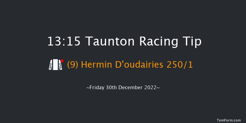Taunton 13:15 Novices Hurdle (Class 4) 19f Wed 21st Dec 2022