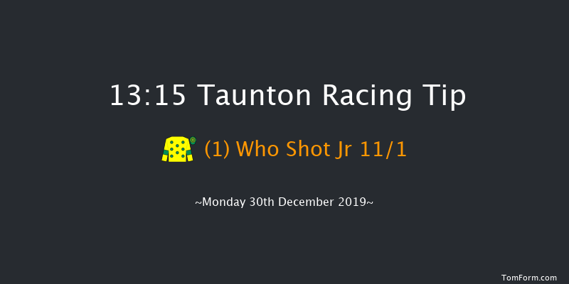 Taunton 13:15 Maiden Hurdle (Class 4) 19f Thu 12th Dec 2019