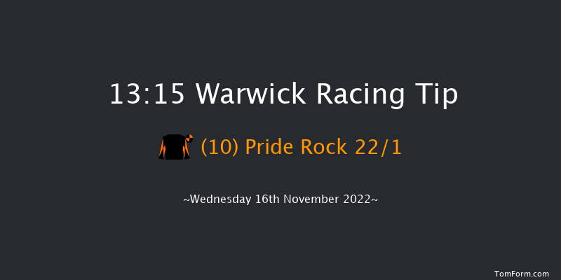 Warwick 13:15 Maiden Hurdle (Class 4) 16f Tue 1st Nov 2022