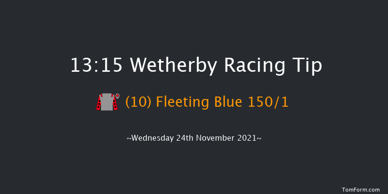 Wetherby 13:15 Maiden Hurdle (Class 4) 16f Sat 13th Nov 2021