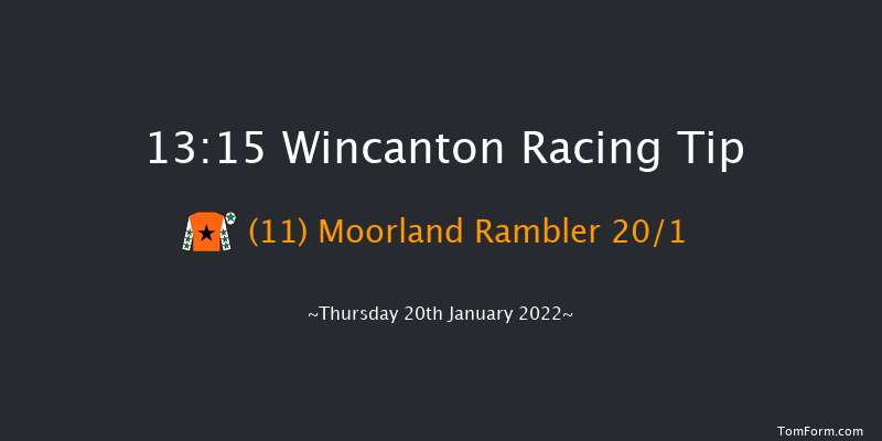 Wincanton 13:15 Maiden Hurdle (Class 4) 15f Sat 8th Jan 2022