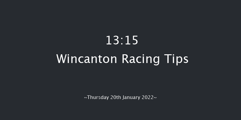 Wincanton 13:15 Maiden Hurdle (Class 4) 15f Sat 8th Jan 2022