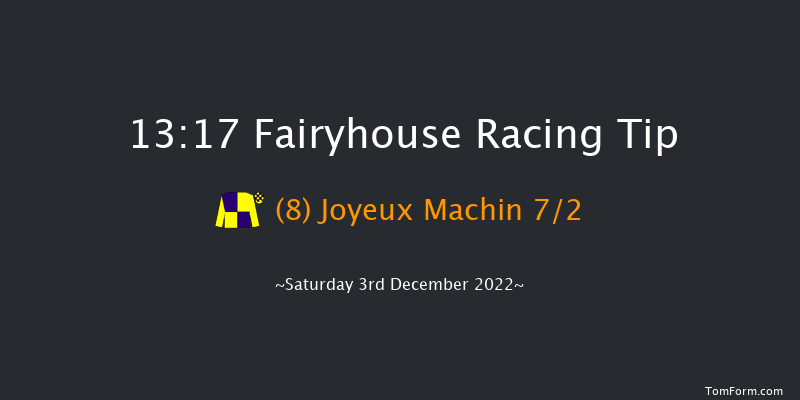 Fairyhouse 13:17 Maiden Hurdle 16f Tue 15th Nov 2022