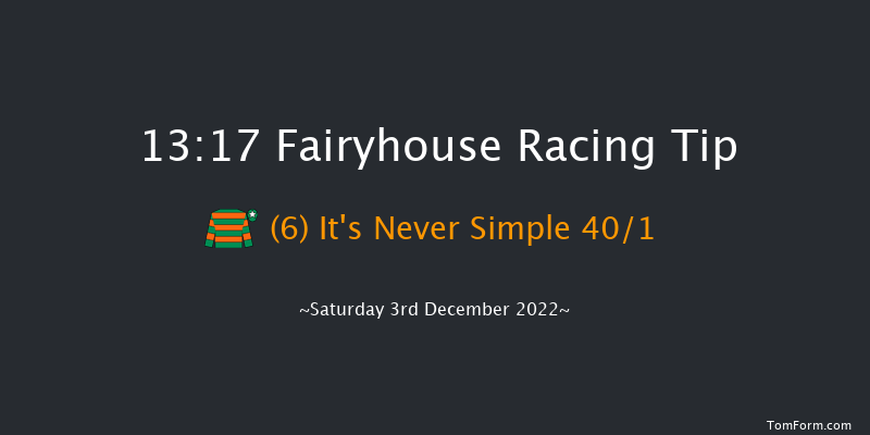 Fairyhouse 13:17 Maiden Hurdle 16f Tue 15th Nov 2022