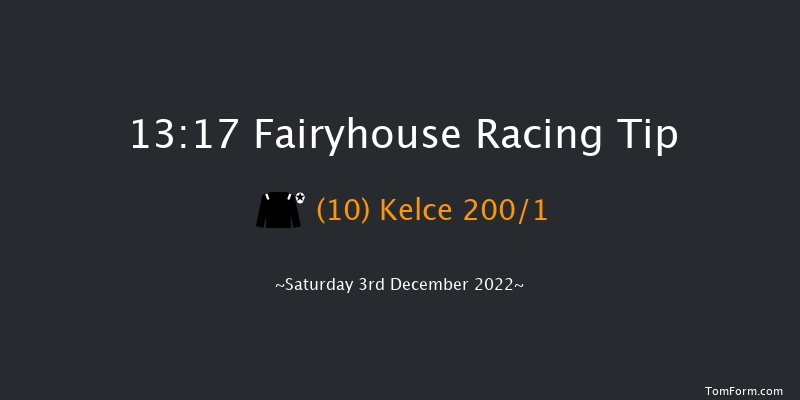 Fairyhouse 13:17 Maiden Hurdle 16f Tue 15th Nov 2022