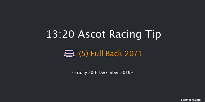 Ascot 13:20 Maiden Hurdle (Class 3) 22f Sat 23rd Nov 2019