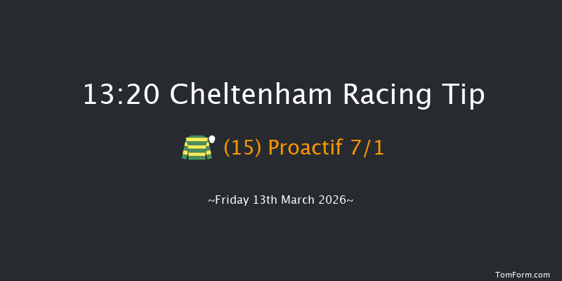 Cheltenham 13-20 (Class 1) 16f Thu 12th Mar 2026
