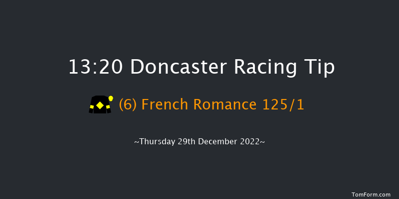 Doncaster 13:20 Maiden Hurdle (Class 4) 17f Fri 9th Dec 2022