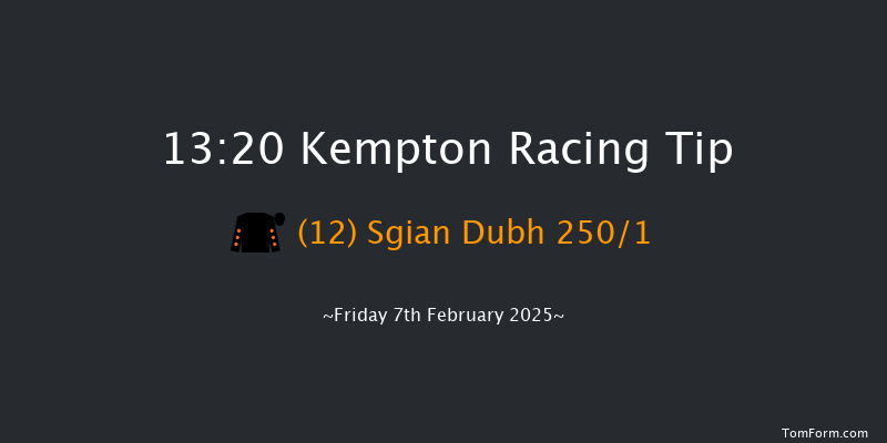 Kempton  13:20 Maiden Hurdle (Class 4) 16f Wed 5th Feb 2025
