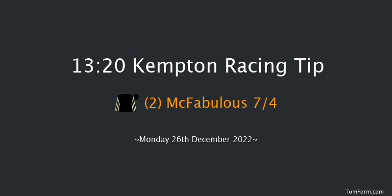 Kempton 13:20 Maiden Chase (Class 1) 24f Mon 19th Dec 2022