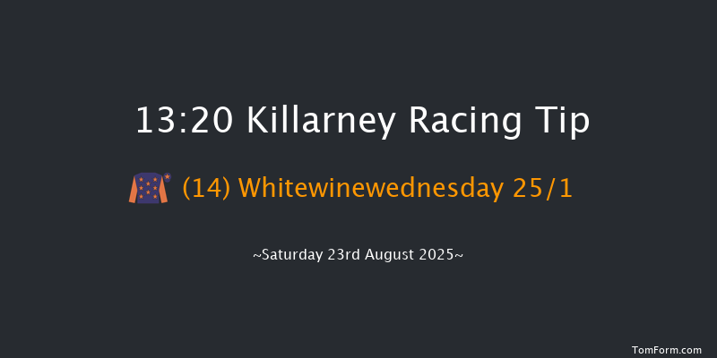 Killarney 13-20 16f Fri 22nd Aug 2025