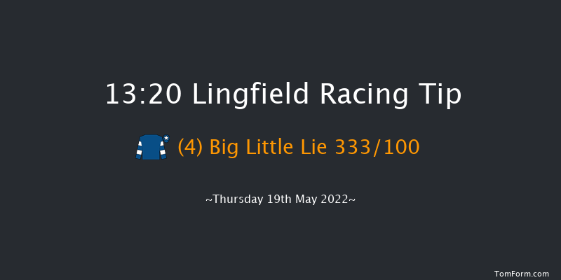 Lingfield 13:20 Handicap (Class 6) 12f Tue 10th May 2022
