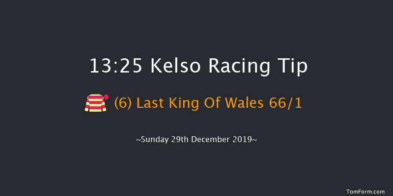Kelso 13:25 Maiden Hurdle (Class 4) 16f Sun 8th Dec 2019