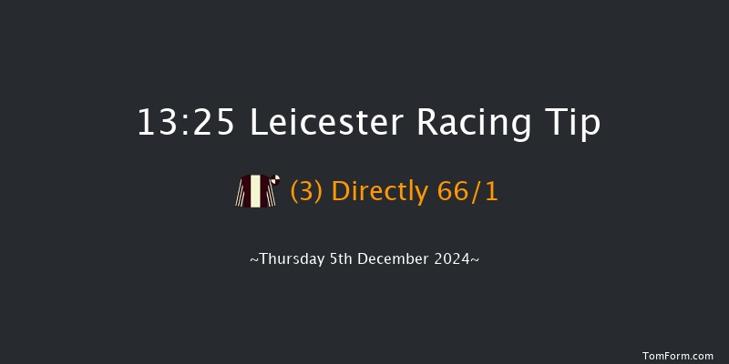 Leicester  13:25 Maiden Hurdle (Class 3) 16f Sun 1st Dec 2024