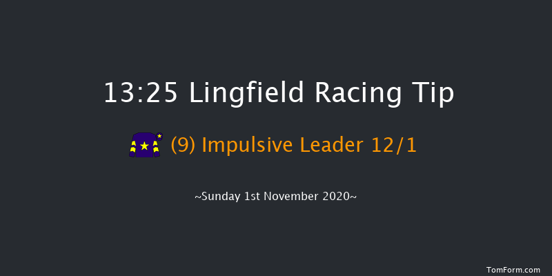 Visit attheraces.com/jumps Novices' Handicap Chase Lingfield 13:25 Handicap Chase (Class 5) 16f Thu 29th Oct 2020
