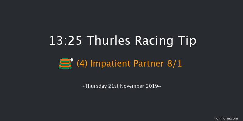 Thurles 13:25 Maiden Hurdle 23f Thu 7th Nov 2019