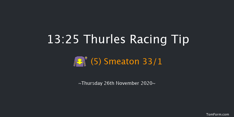 Thurles Maiden Hurdle Thurles 13:25 Maiden Hurdle 16f Thu 19th Nov 2020