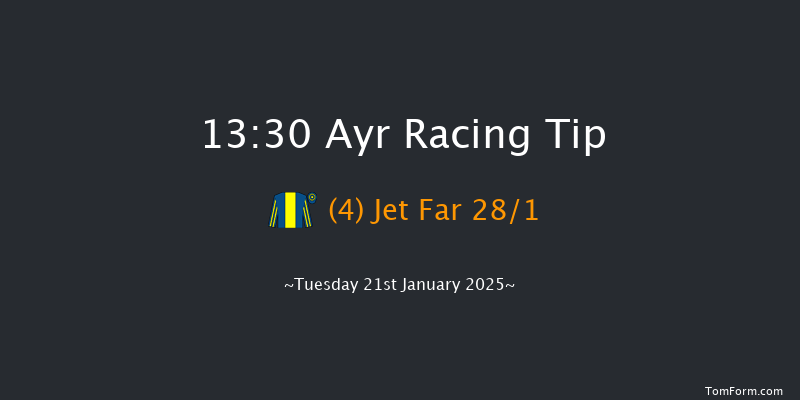 Ayr  13:30 Maiden Hurdle (Class 4) 16f Mon 20th Jan 2025