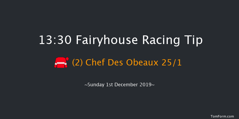 Fairyhouse 13:30 Maiden Chase 20f Sat 30th Nov 2019