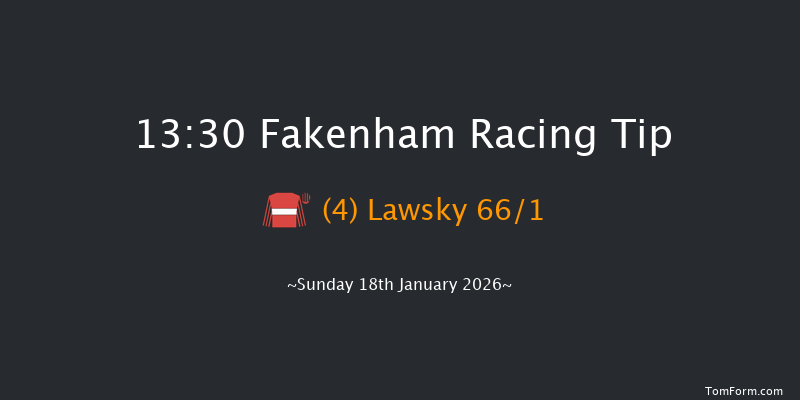 Fakenham 13-30 (Class 4) 20f Fri 2nd Jan 2026
