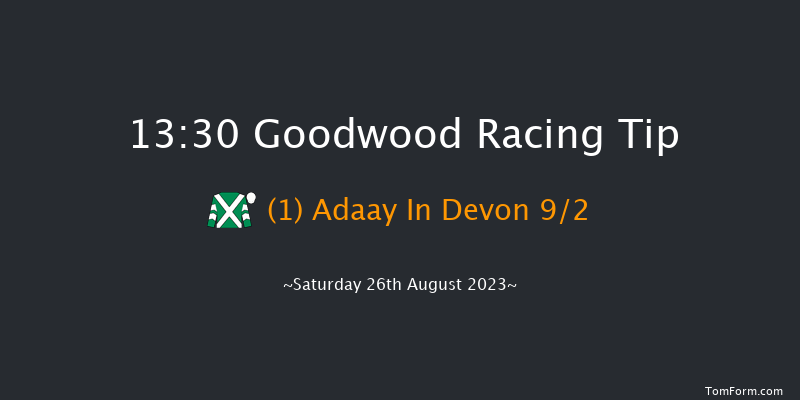 Goodwood 13:30 Stakes (Class 4) 6f Fri 25th Aug 2023