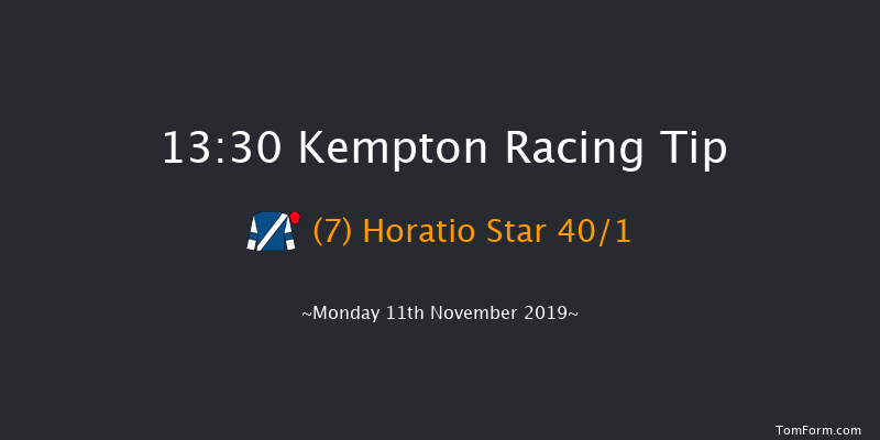 Kempton 13:30 Maiden Hurdle (Class 4) 21f Wed 6th Nov 2019