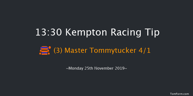 Kempton 13:30 Maiden Chase (Class 4) 18f Wed 20th Nov 2019