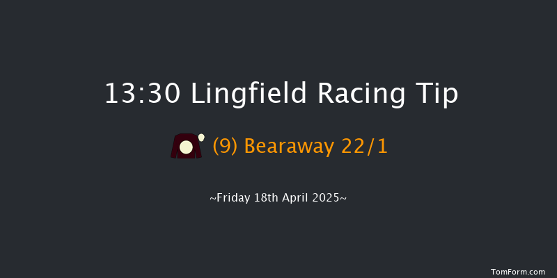 Lingfield 13-30 (Class 4) 12f Thu 10th Apr 2025