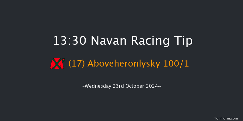 Navan  13:30 Maiden 6f Wed 9th Oct 2024