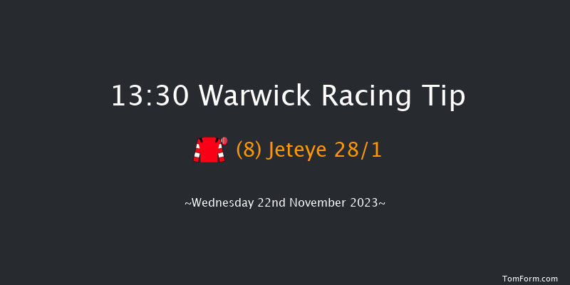 Warwick 13:30 Maiden Hurdle (Class 4) 16f Wed 8th Nov 2023