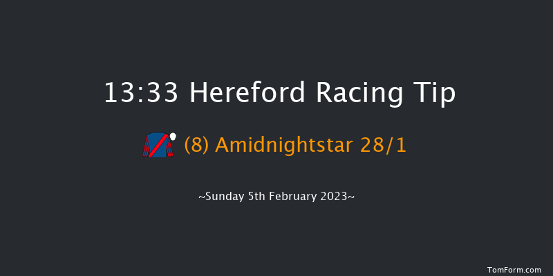 Hereford 13:33 Maiden Hurdle (Class 4) 
20f Mon 30th Jan 2023