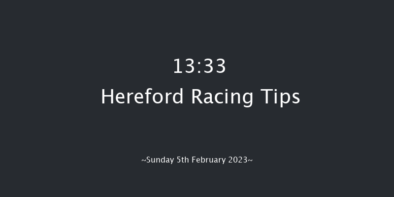 Hereford 13:33 Maiden Hurdle (Class 4) 
20f Mon 30th Jan 2023
