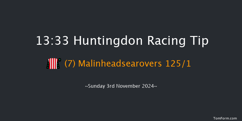 Huntingdon  13:33 Maiden Hurdle (Class 4) 16f Tue 8th Oct 2024