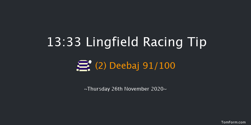 Free Tips Daily On attheraces.com Claiming Hurdle Lingfield 13:33 Claiming Hurdle (Class 5) 20f Wed 25th Nov 2020