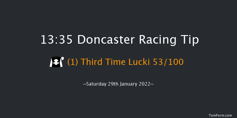 Doncaster 13:35 Maiden Chase (Class 1) 16f Fri 28th Jan 2022