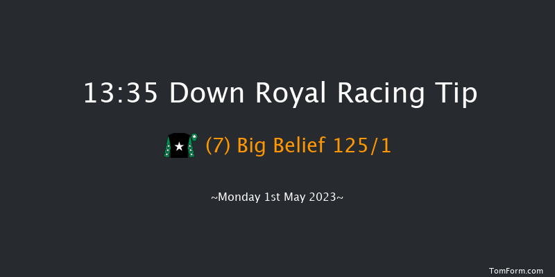 Down Royal 13:35 Maiden Hurdle 17f Fri 17th Mar 2023