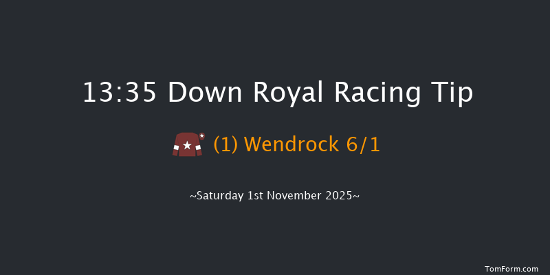 Down Royal 13-35 16f Fri 31st Oct 2025