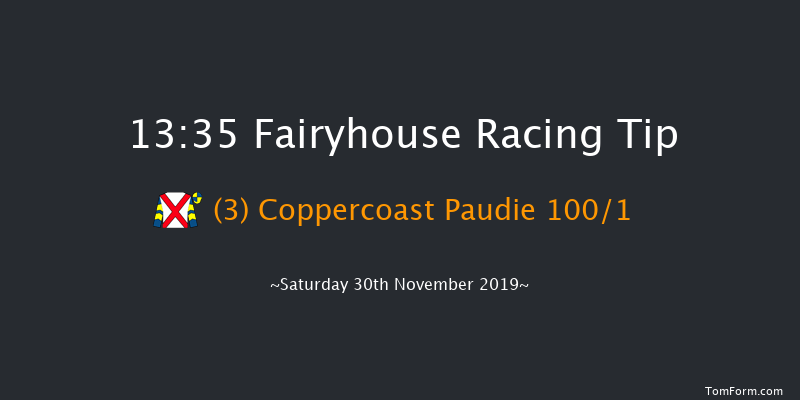 Fairyhouse 13:35 Maiden Hurdle 16f Tue 19th Nov 2019