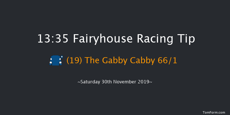 Fairyhouse 13:35 Maiden Hurdle 16f Tue 19th Nov 2019
