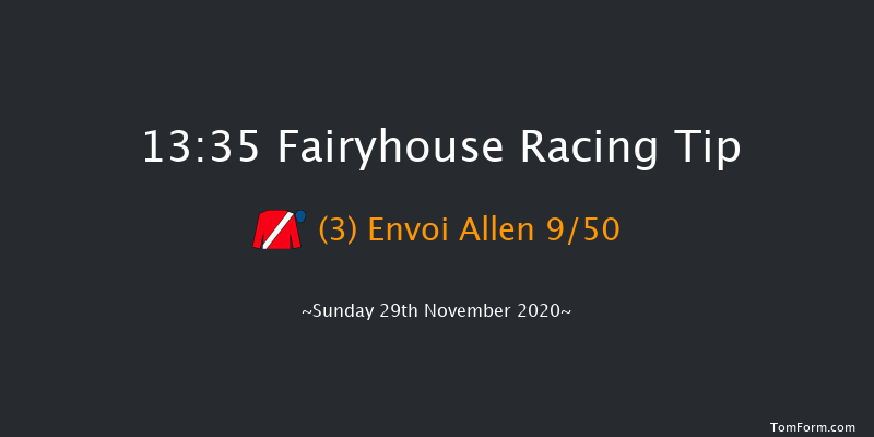 BARONERACING.COM Drinmore Novice Chase (Grade 1) Fairyhouse 13:35 Maiden Chase 20f Sat 28th Nov 2020